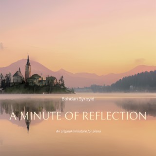 A minute of reflection