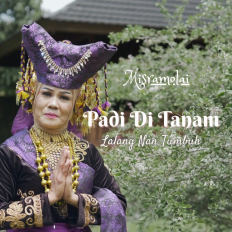 Padi Di Tanam Lalang Nan Tumbuah | Boomplay Music