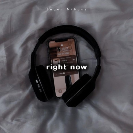 right now | Boomplay Music