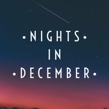 Nights in December
