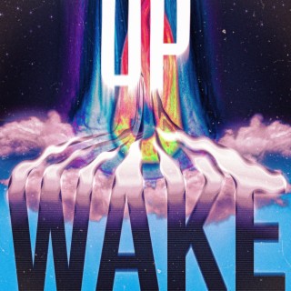 wake up