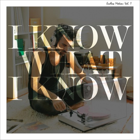 I Know What I Know | Boomplay Music