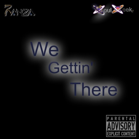 WE Gettin' There | Boomplay Music