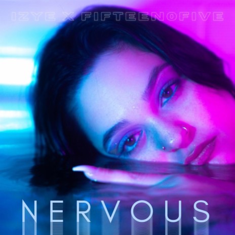 nervous ft. Fifteen0Five | Boomplay Music