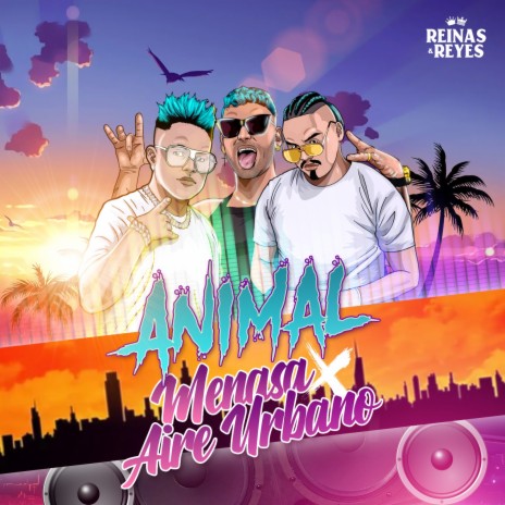 Animal ft. Aire Urbano | Boomplay Music