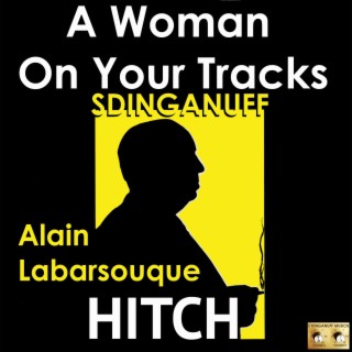 A Woman On Your Tracks (Radio Edit)