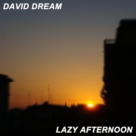 Lazy Afternoon (City Limit Mix) | Boomplay Music