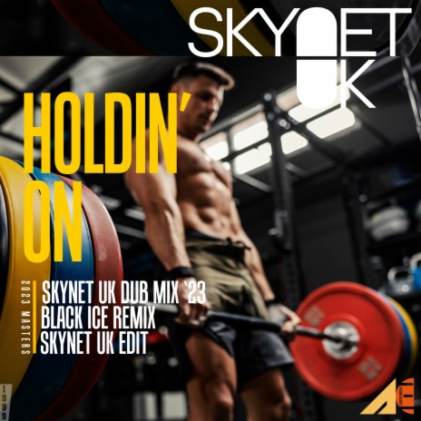 Holdin' On (Skynet UK Dub Mix 2023) | Boomplay Music