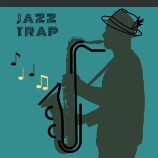 Jazz Trap