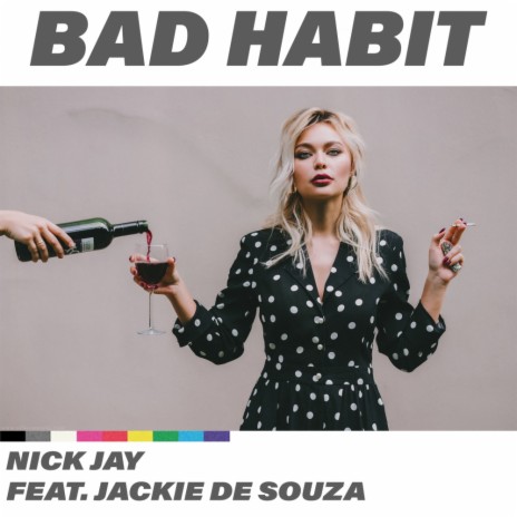 Bad Habit (Radio Edit) ft. Jackie De Souza