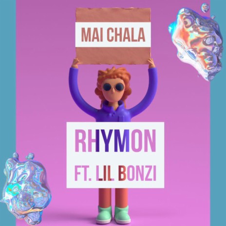 MAI CHALA ft. LIL BONZI | Boomplay Music