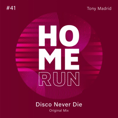 Disco Never Die | Boomplay Music