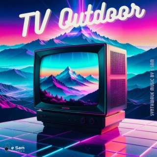 TV Outdoor (Synthwave)