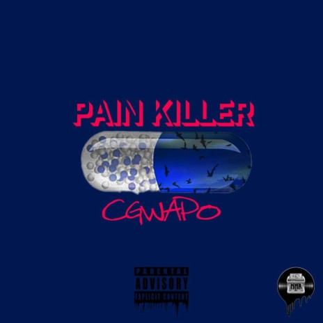 Pain Killer | Boomplay Music