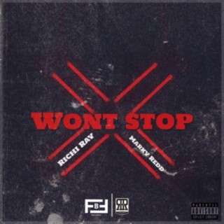 Won't Stop (feat. Marky Redd)
