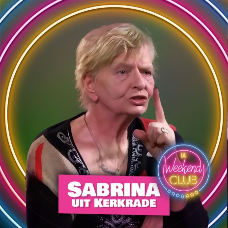 Sabrina uit Kerkrade | Boomplay Music