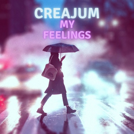 My Feelings | Boomplay Music