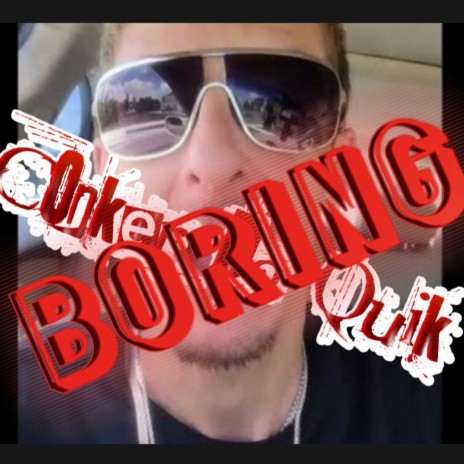 Boring | Boomplay Music