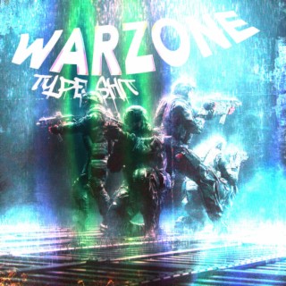 Warzone Type Shit