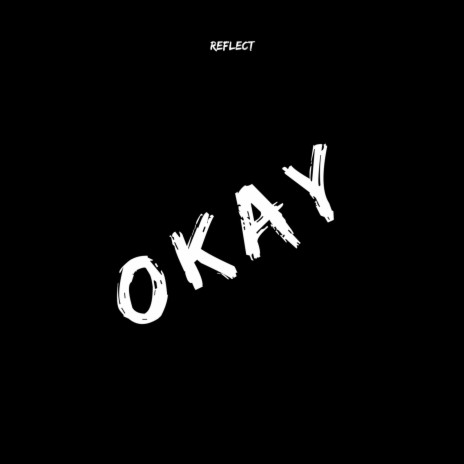 Okay | Boomplay Music