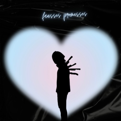 Fausses promesses | Boomplay Music