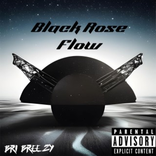 Black Rose Flow