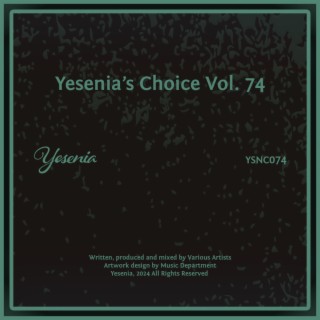 Yesenia's Choice, Vol. 74