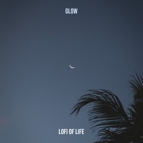 Glow | Boomplay Music