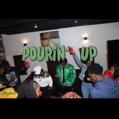 Pourin' Up | Boomplay Music