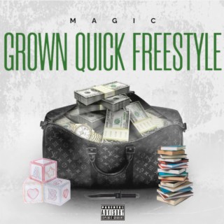 Grown Quick Freestyle