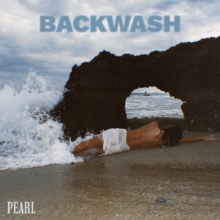 Backwash lyrics | Boomplay Music