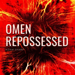 Omen (Repossessed Version)