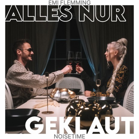 Alles nur geklaut ft. NOISETIME | Boomplay Music