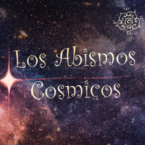 Los Abismos Cosmicos | Boomplay Music