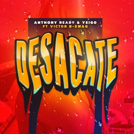 Desacate ft. Victor R -Swag | Boomplay Music