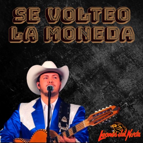 Se Volteo La Moneda (En vivo) | Boomplay Music