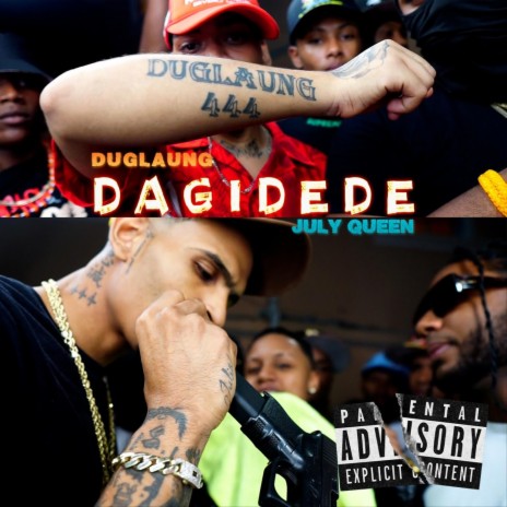 Dagidede ft (July Queen) | Boomplay Music