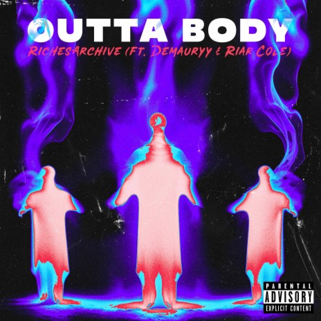 OUTTA BODY ft. Demauryy & Riar Cole | Boomplay Music