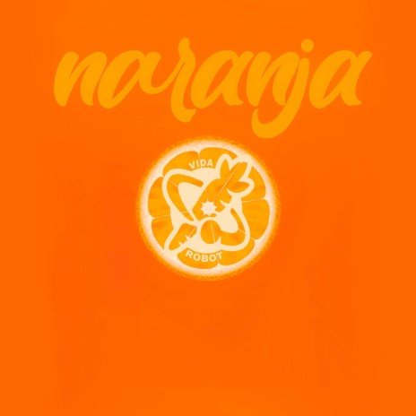 Naranja ft. Robot95, Young Gang, Gedec, Cheva & R Primo | Boomplay Music