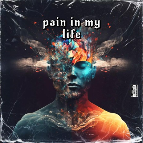 PAIN IN MY LIFE | Boomplay Music