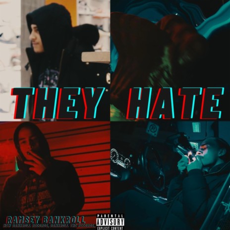 THEY HATE | Boomplay Music