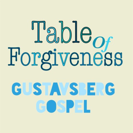 Table of Forgiveness