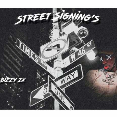 Street Signing's | Boomplay Music