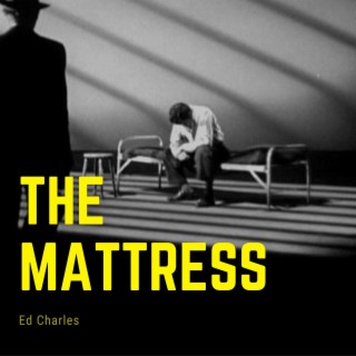 The Mattress lyrics | Boomplay Music