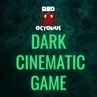 Dark Cinematic Game