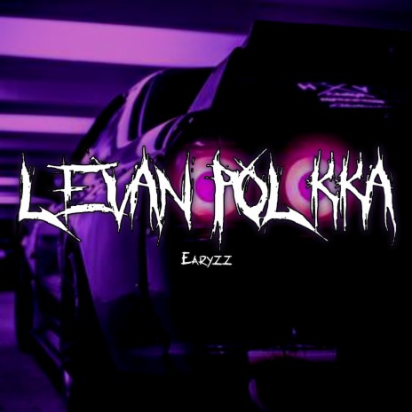 LEVAN POLKKA | Boomplay Music