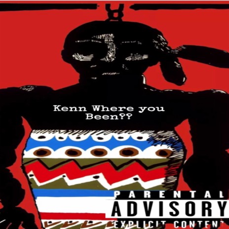 Kenn Where you Been? | Boomplay Music