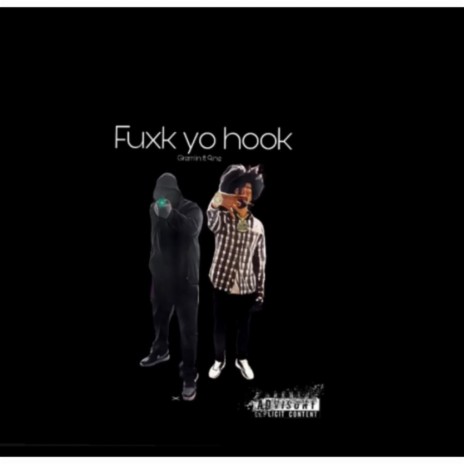 Fuxk yo hook ft. 9ine | Boomplay Music