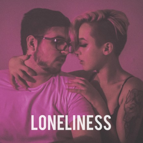 Loneliness | Boomplay Music