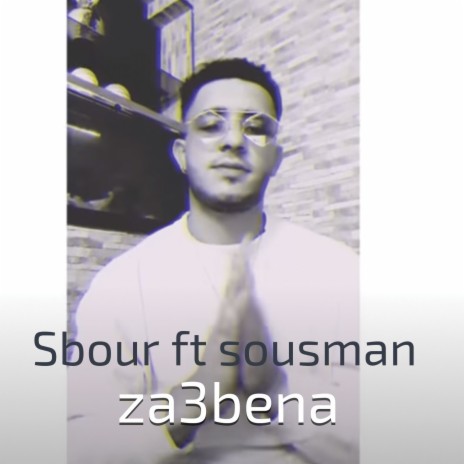 Za3bena ft. Sousman | Boomplay Music